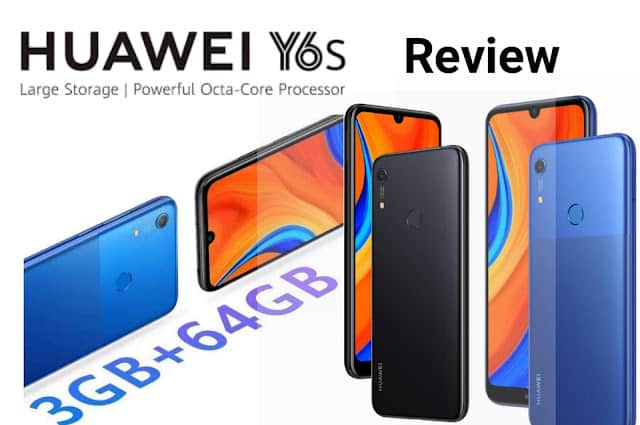 Huawei Y6s Review All Features Price 2020
