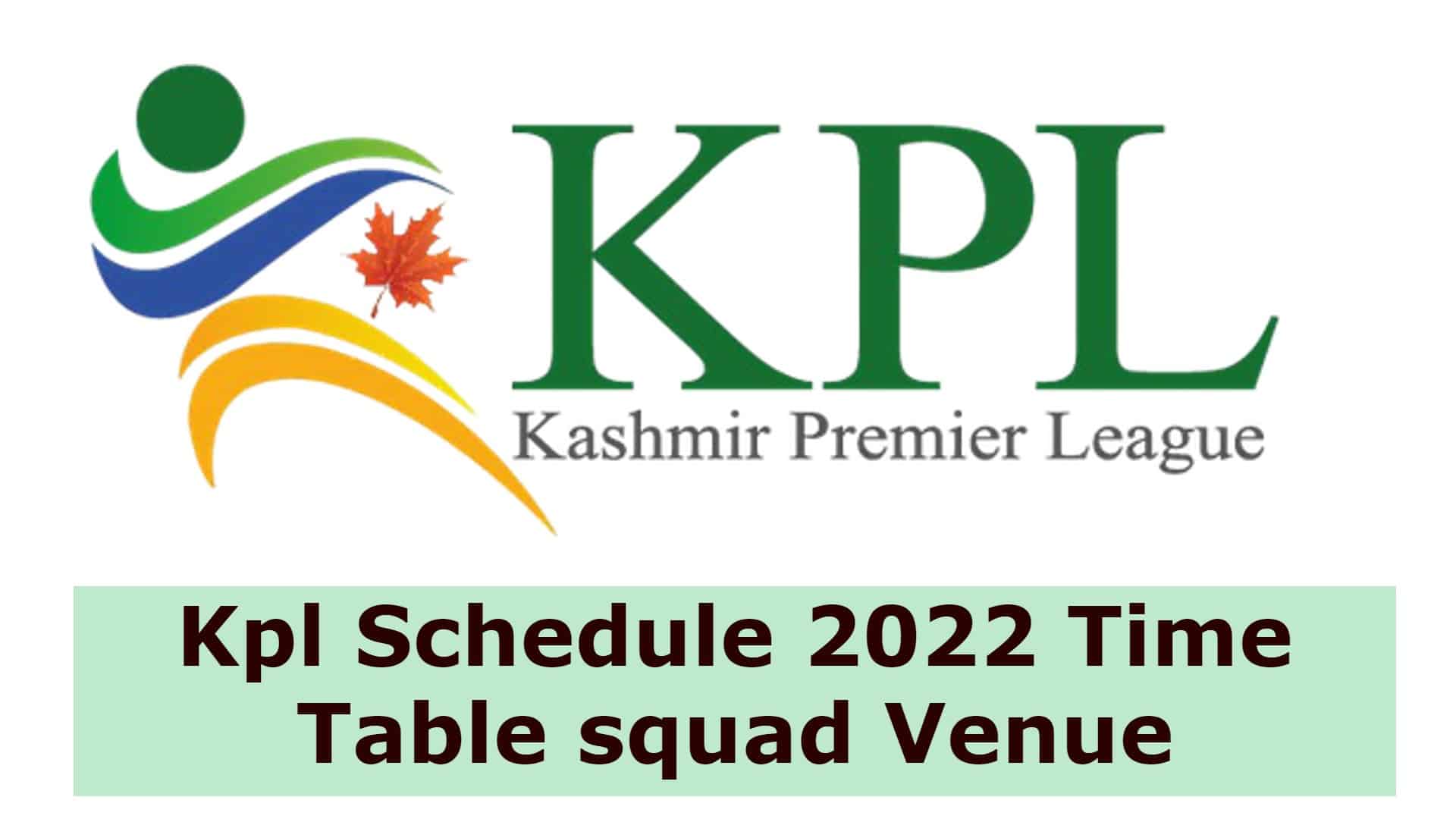 Kashmir premier league schedule