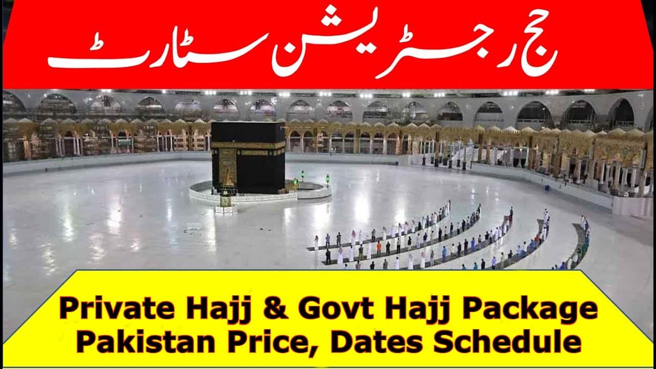 Private Hajj & Govt Hajj Package 2023 Pakistan Price, Dates Schedule Application Form - Faiz World